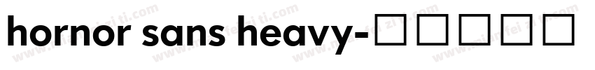 hornor sans heavy字体转换